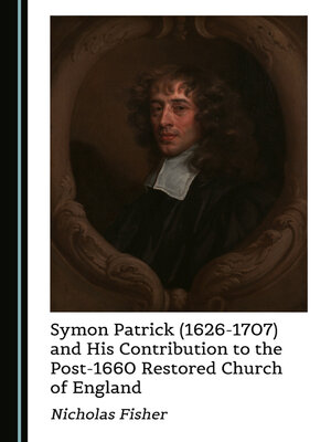 cover image of Symon Patrick (1626-1707) and His Contribution to the Post-1660 Restored Church of England